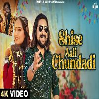 Shise Aali Chundadi Kay D Ft Aarohi Raghav New Haryanvi Dj Song 2025 By Masoom Sharma,Ashu Twinkle Poster